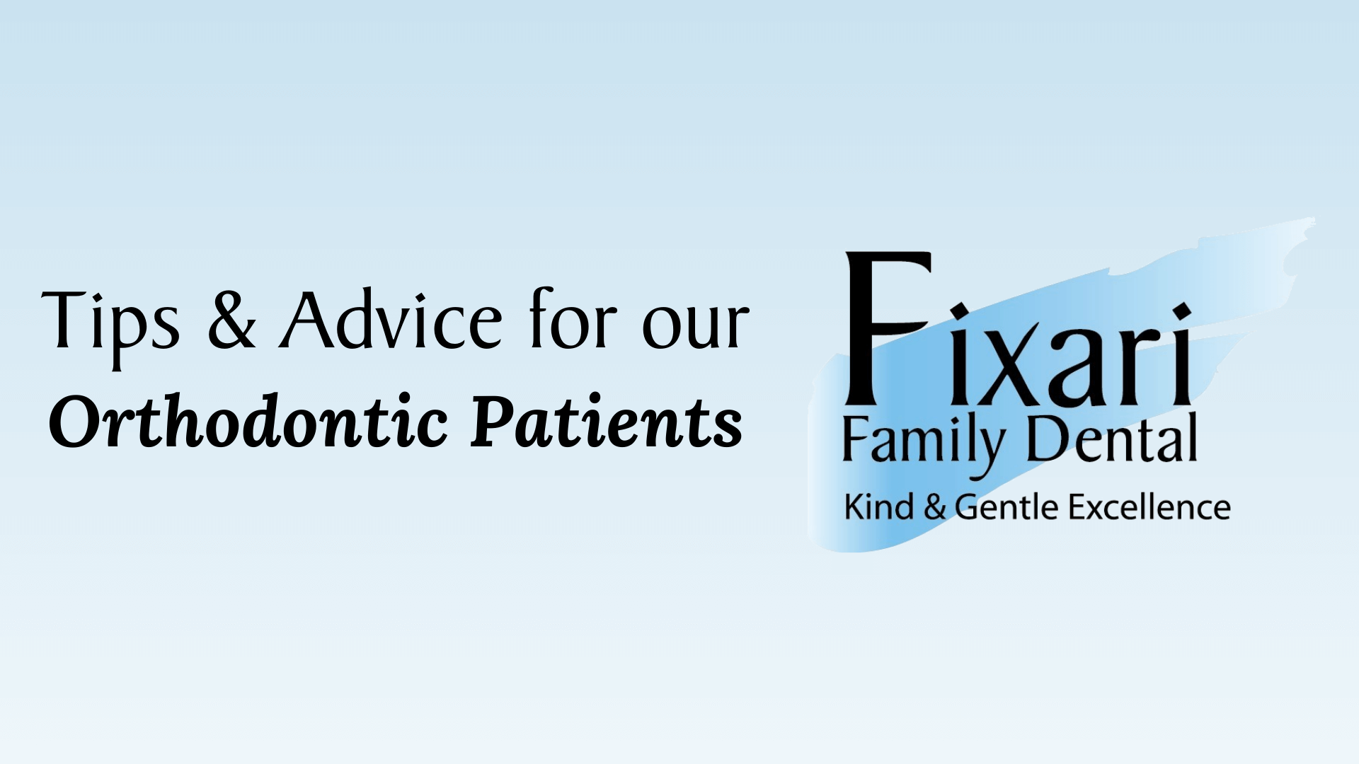 tips for orthodontic patients